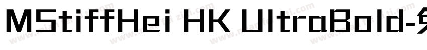 MStiffHei HK UltraBold字体转换